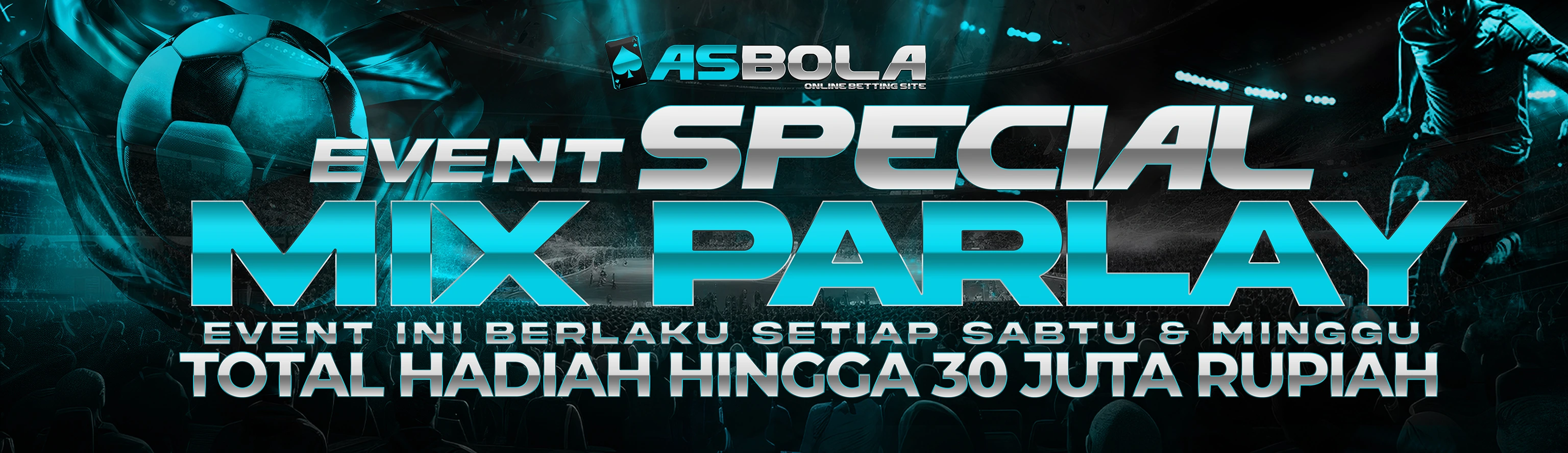 Event Parlay Sabtu Minggu Asbola